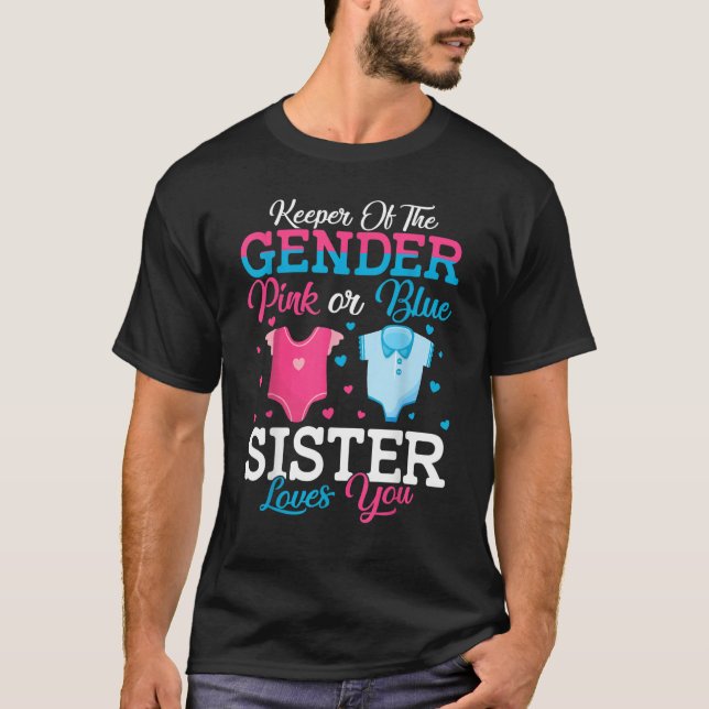 Camiseta Pink Or Blue Sister Keeper Of The Gender Sister Lo (Anverso)