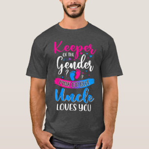 Camiseta Pink Or Blue Uncle Loves You Keeper Gender Reveal