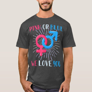 Camiseta Pink Or Blue We Love You Epecting Parents Gender R