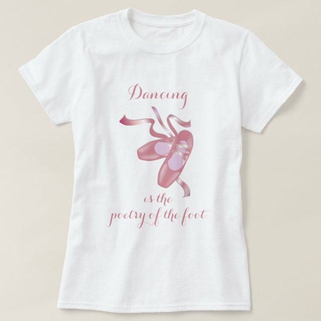 Camiseta Pink Pointe Shoes Poesía Ballet Danza (Diseño del anverso)