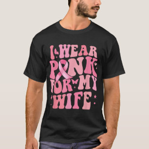 Camiseta Pink por mi esposa Cáncer de Mama