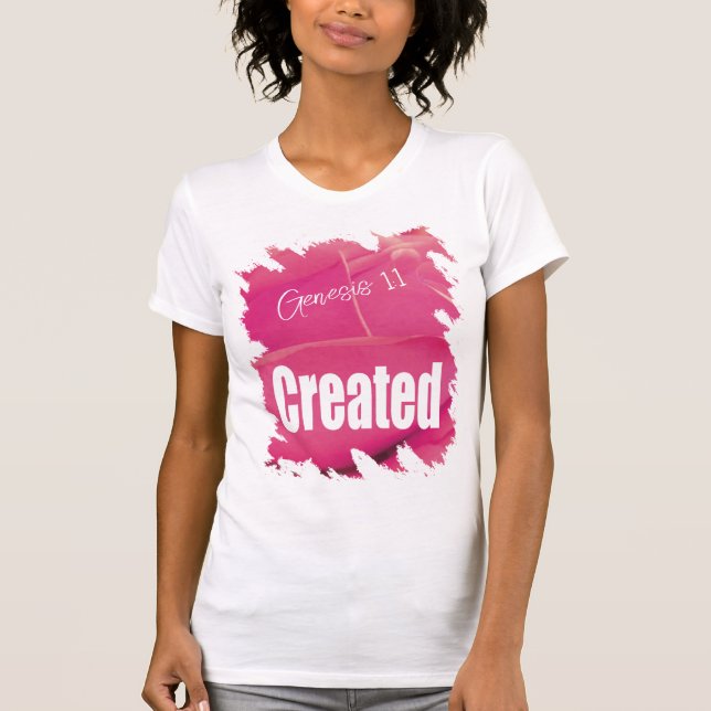 Camiseta Pink Rose Created Scripture (Anverso)