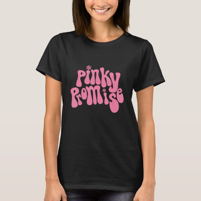Camiseta Pinky Promise a las mujeres mejor amiga Pinky Prom (Anverso)