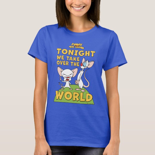 Camiseta Pinky y el cerebro | Asumir El Mundo (Anverso)
