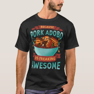 Camiseta Pinoy Philippines Orgullo Pork Filipino Adobo