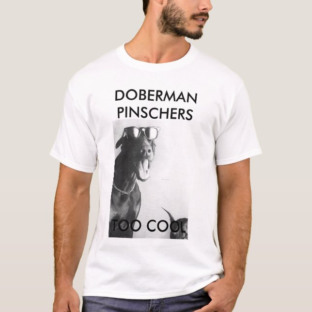 CAMISETA PINSCHERS DEL DOBERMAN, DEMASIADO FRESCOS (Anverso)