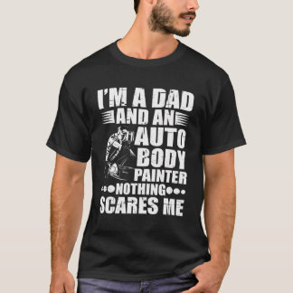Camiseta Pintador de coches papá Nothing me asusta la pintu