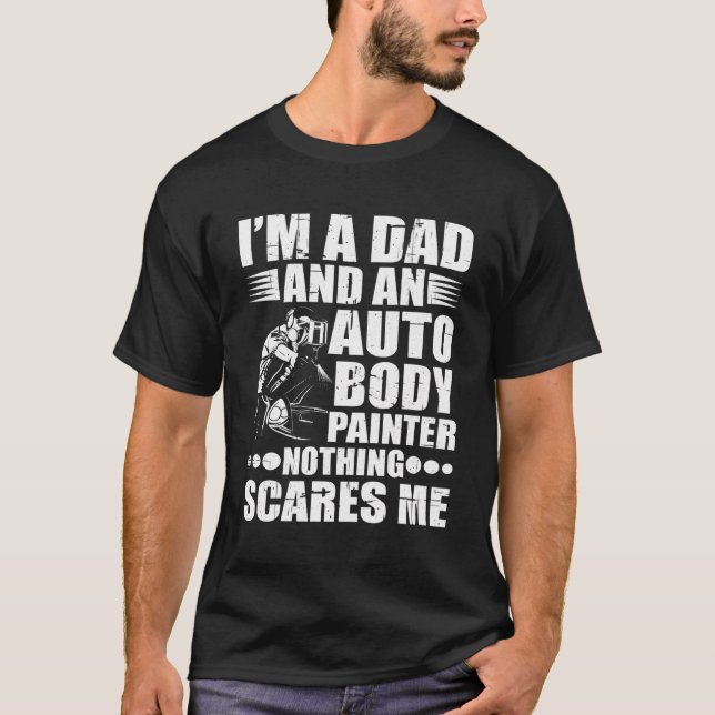 Camiseta Pintador de coches papá Nothing me asusta la pintu (Anverso)