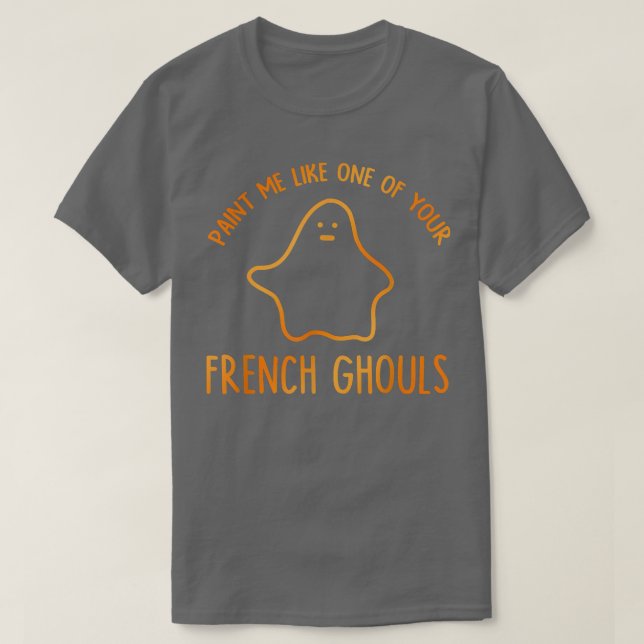 Camiseta Pintarme Como Uno De Tus Hales Franceses De Aparic (Diseño del anverso)