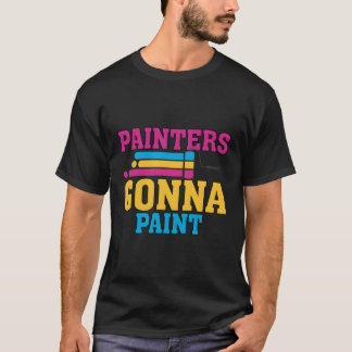 Camiseta Pinters Gonna Paint Pun Painter