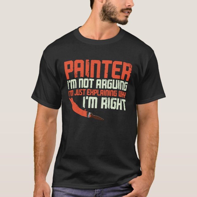 Camiseta Pintor decorador de House Painter que no discuto (Anverso)
