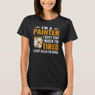 Camiseta Pintor maestro pintor artesano plasterador dolor