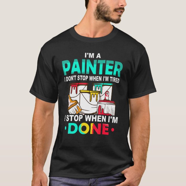 Camiseta Pintor maestro pintor artesano plasterador dolor (Anverso)