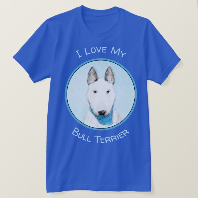 Camiseta Pintura de Bull Terrier - Arte de Perro Original. (Anverso del diseño)
