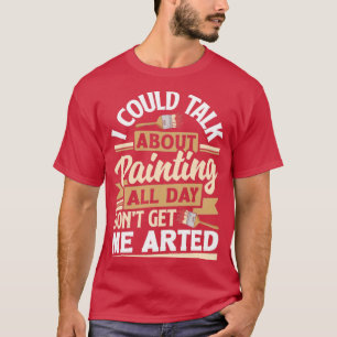 Camiseta Pintura de pintor no me hace arrestar