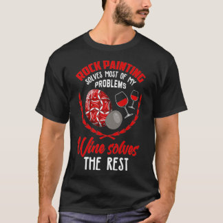 Camiseta Pintura de rocas Funny Wine Lover Rock Pintar