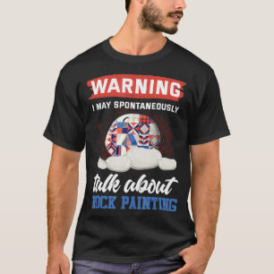 Camiseta Pintura de rock que me encanta pintar rocas cita r