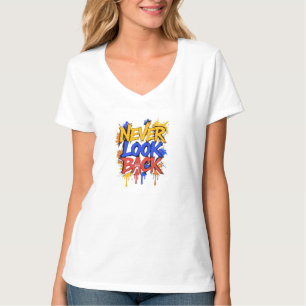 Camiseta Pintura en Spray Never Look Back