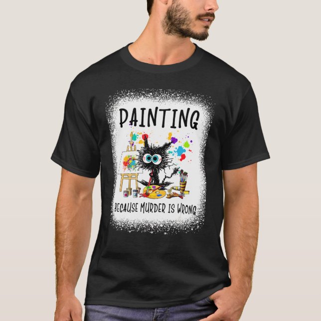 Camiseta Pintura porque el asesinato es un artista de gato  (Anverso)