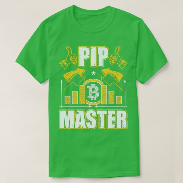 Camiseta Pip Master Funny Forex Trading Crypto BTC Gift (Diseño del anverso)