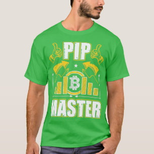 Camiseta Pip Master Funny Forex Trading Crypto BTC Gift