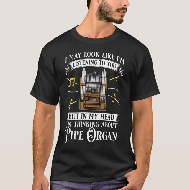 Camiseta Pipe Organ Piano Organist Instrument Music (Anverso)