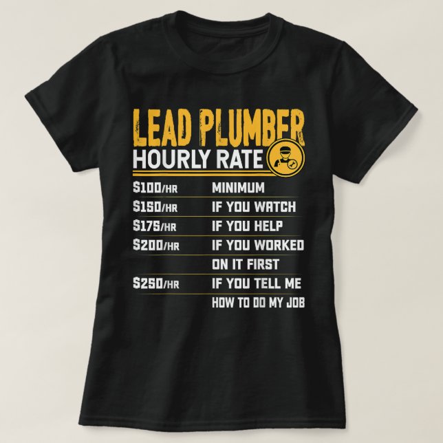 Camiseta Pipefitter de plomo de velocidad horaria Fun Plumb (Diseño del anverso)