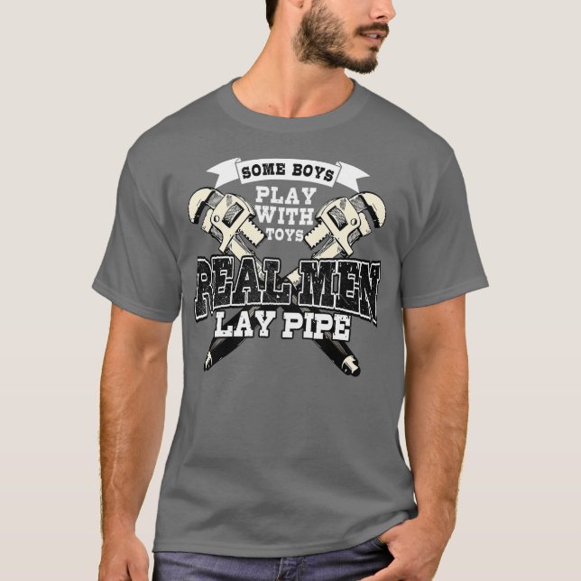 Camiseta Pipefitter Funny Plumber Plumbing Real Men Lay (Anverso)