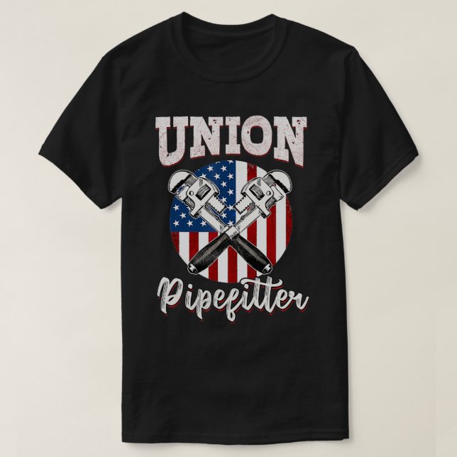 Camiseta Pipefitter Gifts Funny Plumbing Union Pipe (Diseño del anverso)