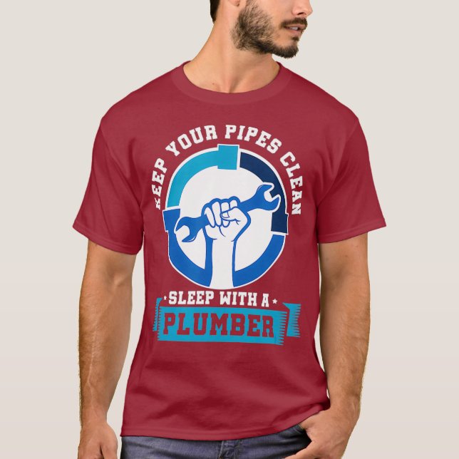 Camiseta Pipefitter Mantener Las Tuberías Limpiar El Sueño  (Anverso)