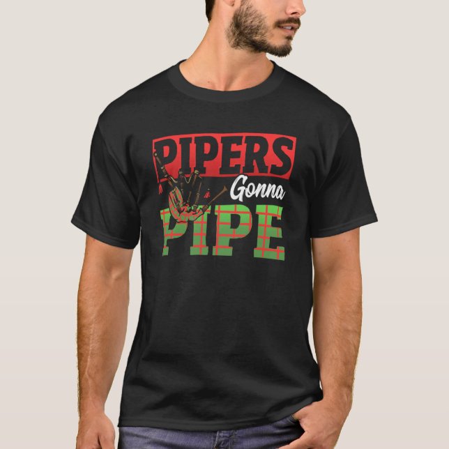 Camiseta Pipers Gonna Pipe Bagpiper (Anverso)