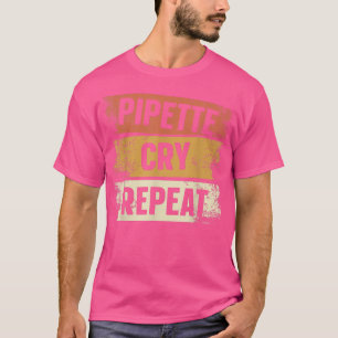 Camiseta Pipette repita el llanto del profesor de ciencias 