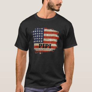 Camiseta Pipi El Hombre El Mito La Leyenda El Día Del Padre