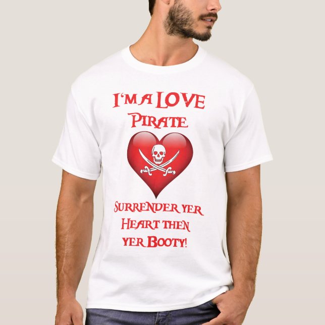 Camiseta Pirata de amor - Renuncia a tu corazón (Anverso)