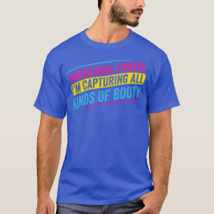 Camiseta Pirata pansexual Capturando todo tipo de Pan Booty