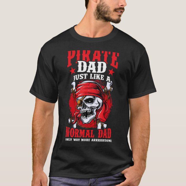 Camiseta Pirate Dad Jolly Roger Freebooter Fathers Day 2 (Anverso)