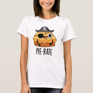 Camiseta Pirate Pie Pun