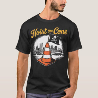 Camiseta Pirates Hoist The Cone