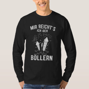 Camiseta Pireo de Ich Geh Böllern Pyro de Mir Reicht