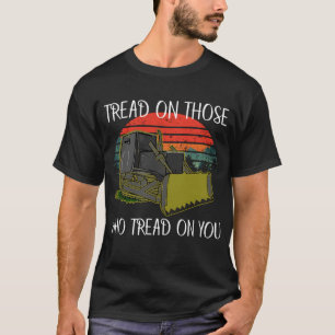 Camiseta pisar a los que te pisan