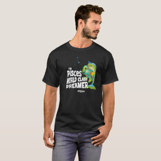Camiseta Pisces - Dreamer de clase mundial