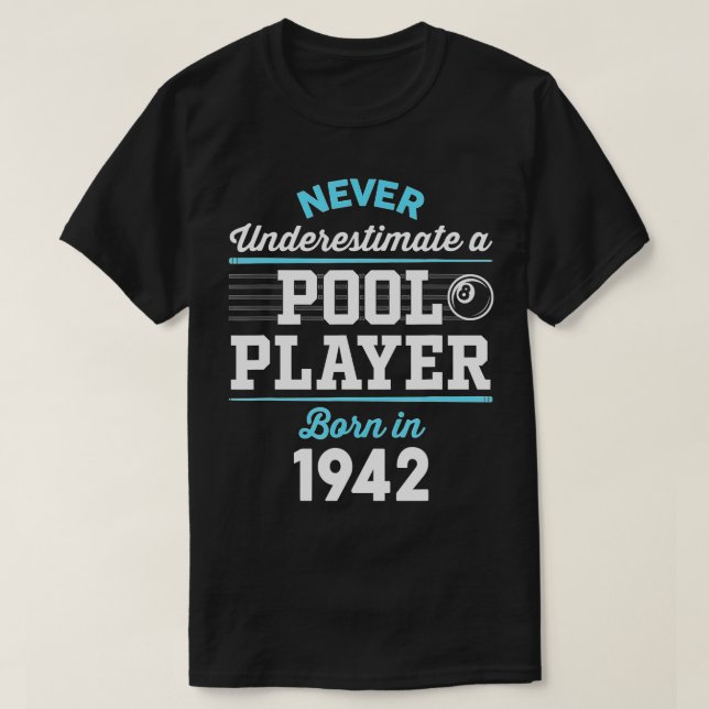 Camiseta Piscina de 80 años y Billiard Player_ 1942 80th Bi (Diseño del anverso)