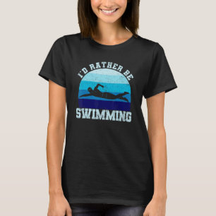 Camiseta Piscina Para Nadar Prefiero Nadar