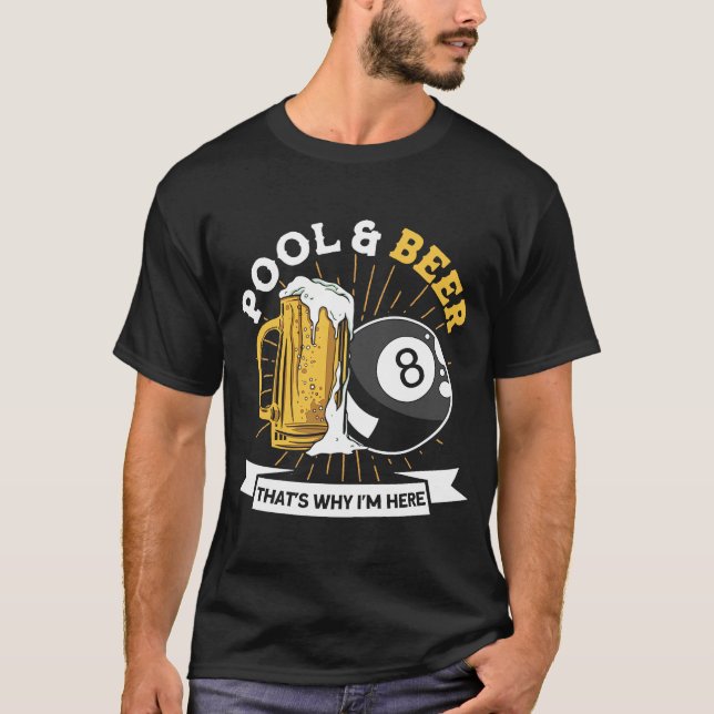 Camiseta Piscina y cerveza por eso estoy aquí Pla de billar (Anverso)