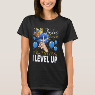 Camiseta Piscis Queen no consigo mayor me levanto cumpleaño