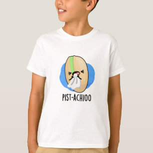Camiseta Pist-achioo Gracioso estornudo Pistachio Pun