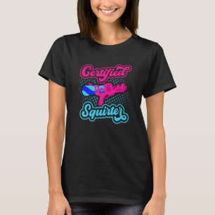Camiseta Pistola de agua de chorro de agua de ardilla certi