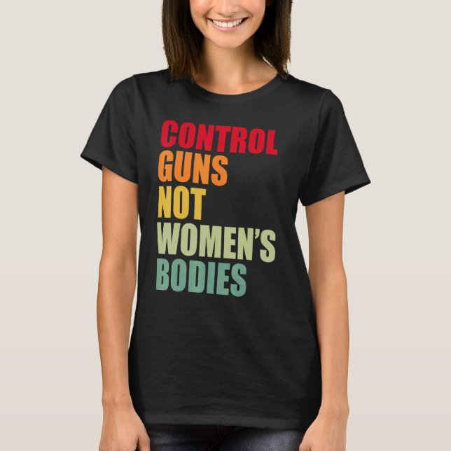 Camiseta Pistolas de control de elección profesional, no el (Anverso)