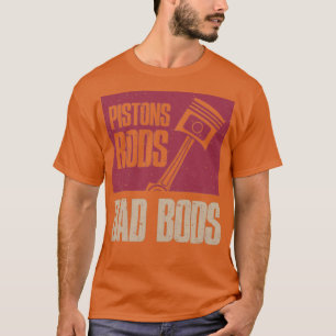 Camiseta Piston Rods y Dad Bods