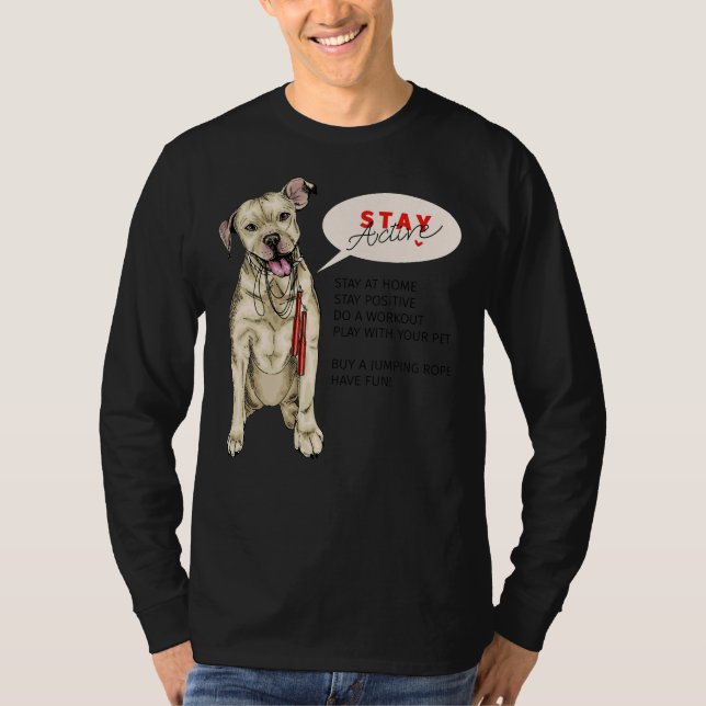 Camiseta Pit Bulldog Sits Con Salto Rope Stay Home (Anverso)